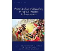 Nuria Carton de Politics, Culture and Economy in Popular Prac (Copertina rigida)