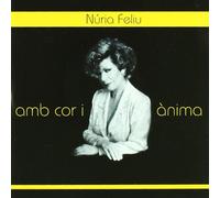Nuria Feliu - Amb Cor I Anima [Import]
