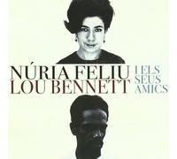 Nuria Feliu - Lou Bennett I Els Seus Amics