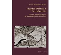 Núria Molines-Galarza Jacques Derrida Y La Traducción (Tascabile)