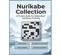 Nurikabe Collection: A Puzzle Book for Relaxation and Brain Training