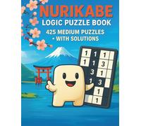 NURIKABE LOGIC PUZZLE BOOK: 425 Medium Puzzles • With Solutions