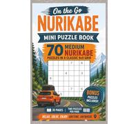 Nurikabe On the Go Medium Edition: Mini Puzzle Book with 35 Medium Nurikabe Puzzles in Classic 9x9 Grids, Bonus Medium Sudoku, Instructions and Solutions Included