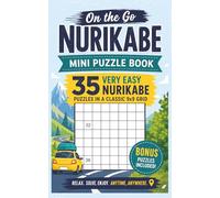 Nurikabe On the Go - Very Easy Edition: Mini Puzzle Book with 35 Very Easy Nurikabe Puzzles in Classic 9x9 Grids, Bonus Very Easy Sudoku, Instructions and Solutions Included
