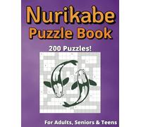 Nurikabe Puzzle Book: 200 Easy to Read Nurikabe Logic Puzzles | 8.5 x 11, 150 pages | Great for Adults, Seniors and Teens