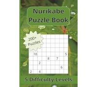 Nurikabe Puzzle Book: 5 Different Skill Levels | 6 x 9 in, 110 pages