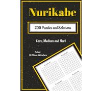 Nurikabe Puzzle Book for Adults: 200 Japanese Logic Puzzles for Brain Training, Focus, and Fun”: Mind-Boosting Games to Keep Your Brain Active and Sharp