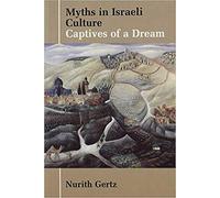 Nurith Gertz Myths in Israeli Culture (Copertina rigida)