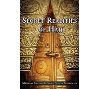Nurjan Mirahmadi Secret Realities of Hajj (Tascabile)