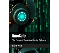 NuroSafe:: The Future of Workplace Mental Wellness