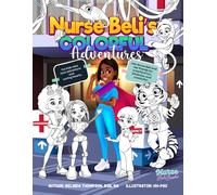 Nurse Beli’s Colorful Adventures: 24-Page Kids Coloring Book