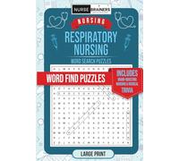 Nurse Brainers Large Print RESPIRATORY Nursing Word Search Puzzle Book For Everyone: Word Find Nurse Puzzles, Games, and Activity Book for Adults, ... Brain-Boosting Nursing and Medical Trivia!