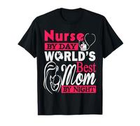 Nurse By Day World's Best Mom By Night Funny Nursing Nurses Maglietta