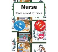 Nurse Crossword Puzzles: "Perfect for NCLEX Prep, CE Review, or Just Keeping Skills Fresh"