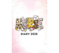 Nurse Diary 2026: Daily Shift & Schedule Planner for Nurses: Monthly and Weekly Layouts · Shift Tracking · Notes Pages