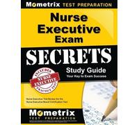 Nurse Executive Exam Secrets Study Guide (Tascabile)