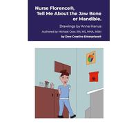 Nurse Florence®, Tell Me About the Jaw Bone or Mandible.