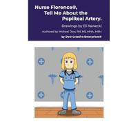 Nurse Florence®, Tell Me About the Popliteal Artery.