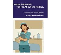 Nurse Florence®, Tell Me About the Radius.