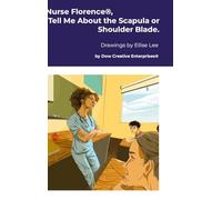 Nurse Florence®, Tell Me About the Scapula or Shoulder Blade.