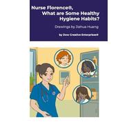 Nurse Florence®, What are Some Healthy Hygiene Habits?