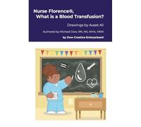 Nurse Florence®, What is a Blood Transfusion?