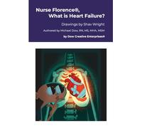 Nurse Florence®, What is Heart Failure?
