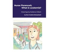 Nurse Florence®, What is Leukemia?