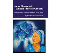 Nurse Florence®, What is Prostate Cancer?