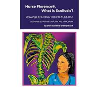 Nurse Florence®, What is Scoliosis?