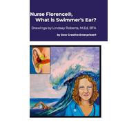 Nurse Florence®, What is Swimmer's Ear?
