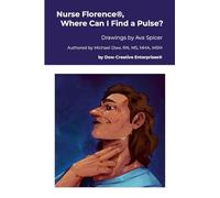 Nurse Florence®, Where Can I Find a Pulse?