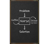 Nurse: Funny Nurse Gifts For Men and Women - Great Journal For Nursing Student Christmas and Birthday Gifts, Nurses Appreciation Week and Thank You Presents For Mom, Daughter, Wife and Coworker