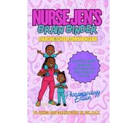 Nurse Jen’s Brain Binder: A Nursing School Companion Guide: Pharmacology Edition