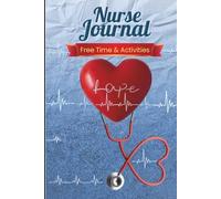 Nurse Journal: Daily Planner to Balance Nursing Work and Personal Well being Track Sleep Work Shifts Hydration and Self Care
