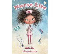 Nurse Life: Funny Notebook for Nurses: Nurse notebook with 110 graph paper pages, table of contents, personal information page and important contacts ... nursing students and healthcare workers.
