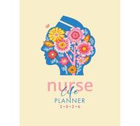 Nurse Life Planner 2026: A Monthly and Weekly Organizer to Manage 12-Hour Shifts and Balance Your Life | The Perfect Appreciation Gift for Nurses, RN, and Nursing Students