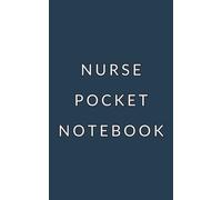 Nurse Pocket Notebook | 5x8 Small Journal for Work Notes, Patient Logs, and Quick Reminders: Compact lined notebook for nurses and healthcare workers ... notes, daily reminders, and patient care logs