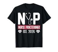 Nurse Practitioner EST 2026 Nursing Senior Graduation 2026 Maglietta