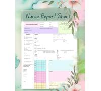 Nurse Report Sheet: All-in-One Nursing Report Sheet for Shift Handover, Vital Signs, Lab Tracking, Medical History & Discharge Planning - Ideal for RN, LPN, and Student Nurses