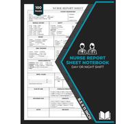 Nurse Report Sheet Log Book: Nursing SBAR Report Card | Patient Assessment & Medication Tracker | 100 Forms