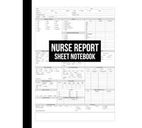 Nurse Report Sheet Notebook