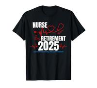 Nurse Retirement 2025 Funny Goodbye Scrub Hello Freedom Maglietta