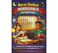 Nurse Student WORDSEARCH 100 Solid Puzzles: Fun Word Games to Boost Memory, Reinforce Nursing Ideas & Build Exam Confidence with Terminology Practice
