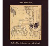 Nurse With Wound - Gyllenskold, Geijerstamand I At Ryd