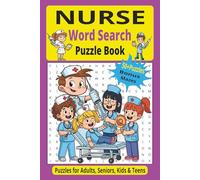 Nurse Word Search Puzzle Book: Word Search Puzzles Featuring Nursing Tools, Medical Terms, and Hospital Life | 50+ Puzzles | Bonus Mazes | 6x9 inches, ... Puzzle the Day Away With Nursing-Themed Fun!