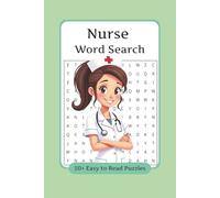 Nurse Word Search Puzzle Book: Word Searches with Easy to Read Print about Doctors, hospitals, Nurses of the World and More | 6x9 inches, 110 Pages | ... Gift for Vacations, Holidays, and Free Times