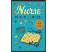 Nurse Word Search Puzzle Book: Word Searches with Easy to Read Print about Nursing, Medical ,Health , and More | 6x9 inches, 110 pages | 50+ Puzzles… Gift for Vacations, Holidays and Free Times