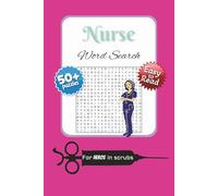 Nurse Word Search: Word Search Puzzles with Easy to Read Print about Nurses and Nursing I 6x9 inches, 110 pages I 50+ Puzzles ... Gift for Vacations, Holidays and Relaxation