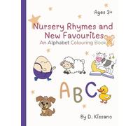 Nursery Rhymes and New Favourites: An Alphabet Colouring Book
